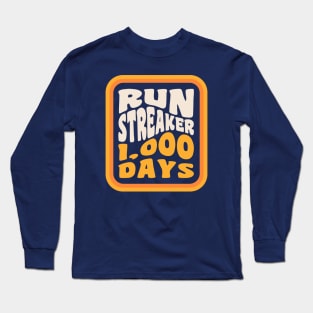 Run Streak Run Streaker 1,000 Days of Running Comma Day Long Sleeve T-Shirt